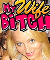 My Wife Bitch